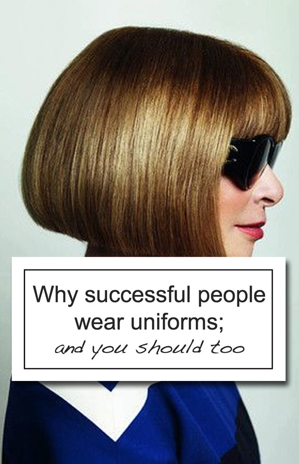 Why successful people wear uniforms and you should too