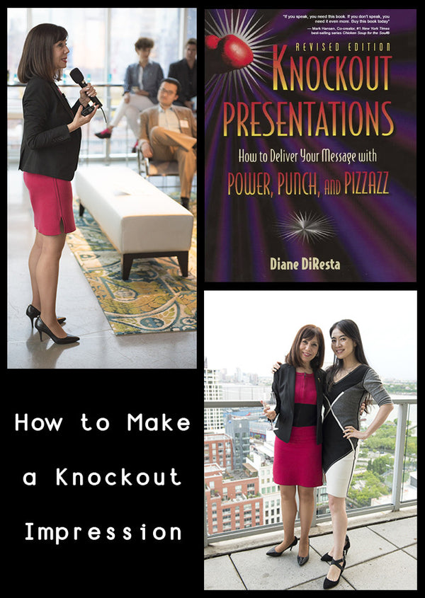 How to Make a Knockout Impression by Diane DiResta